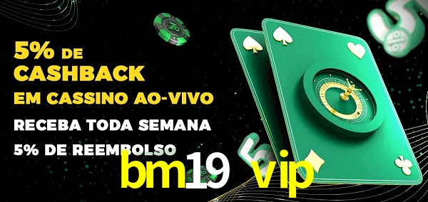 Promoções do cassino ao Vivo bm19 vip