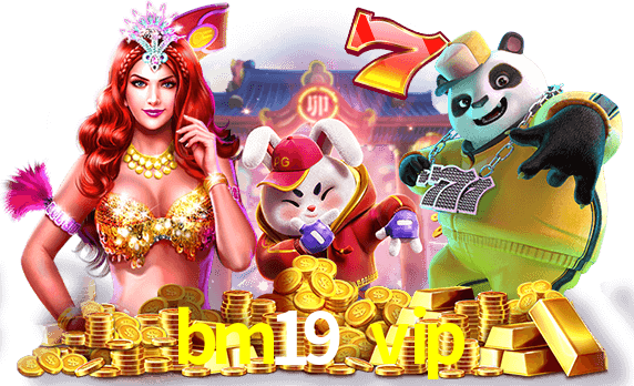 jogue em caça-níqueis ricos na bm19 vip